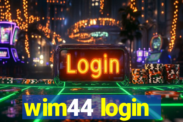 wim44 login